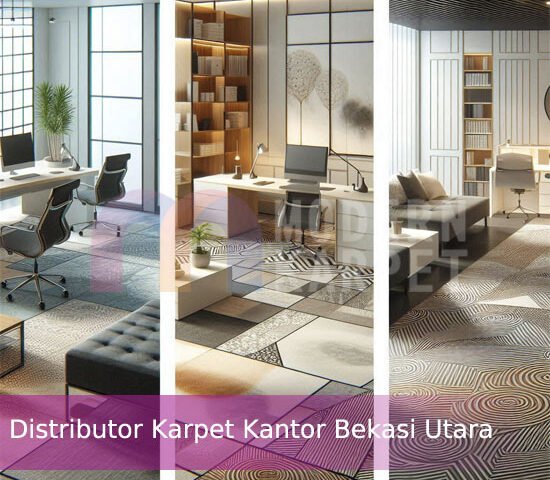 Distributor Karpet Kantor Bekasi Utara