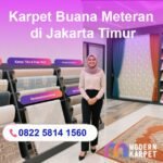 Karpet Buana Meteran di Jakarta Timur: Solusi Hemat & Berkualitas