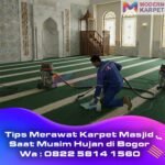 Tips Merawat Karpet Masjid Saat Musim Hujan di Bogor
